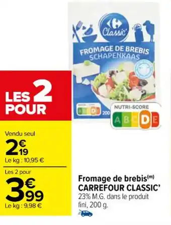 Carrefour Fromage de brebis(m) CARREFOUR CLASSIC' offre