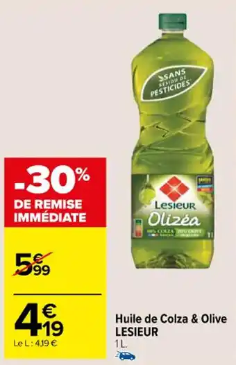 Carrefour Huile de Colza & Olive LESIEUR offre