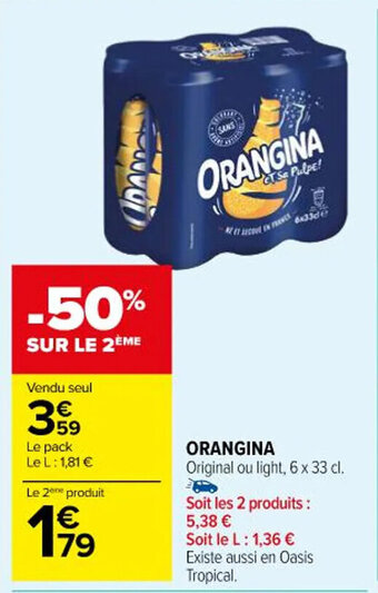 Carrefour ORANGINA offre