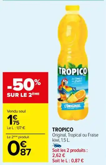 Carrefour TROPICO offre