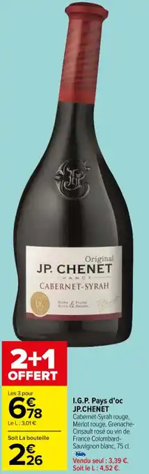 Carrefour I.G.P. Pays d'oc JP.CHENET offre