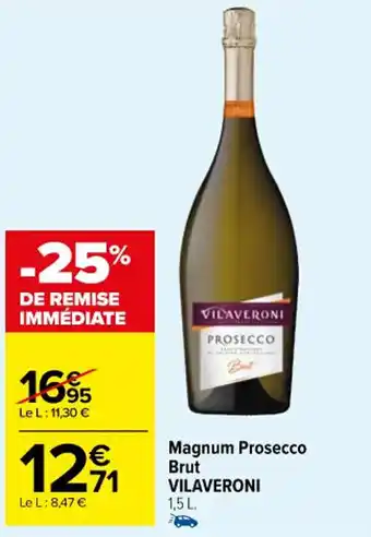 Carrefour Magnum Prosecco Brut VILAVERONI offre