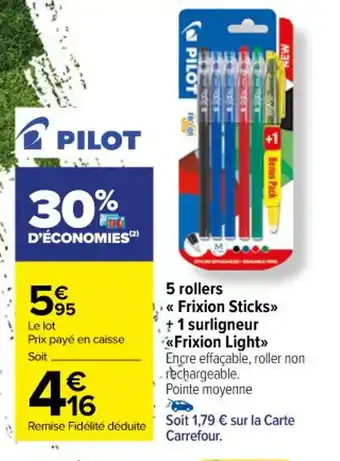 Carrefour 5 rollers << Frixion Sticks>> + 1 surligneur <<Frixion Light>> offre