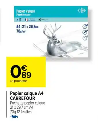 Carrefour Papier calque A4 CARREFOUR offre