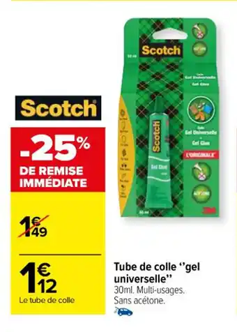 Carrefour Tube de colle "gel universelle" offre