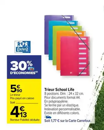 Carrefour Trieur School Life offre