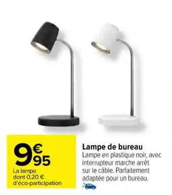 Carrefour Lampe de bureau offre