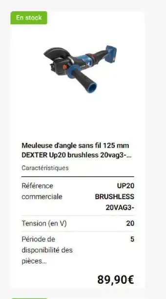 Weldom Meuleuse d'angle sans fil 125 mm DEXTER Up20 brushless 20vag3-... offre