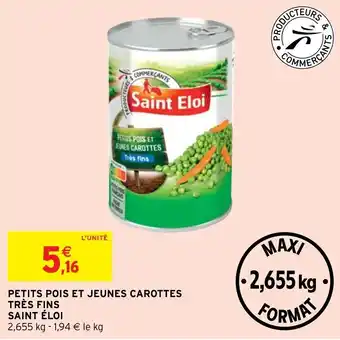 PETITS POIS ET EUNES CAROTTES TRES FINS SAINT ÉLOI