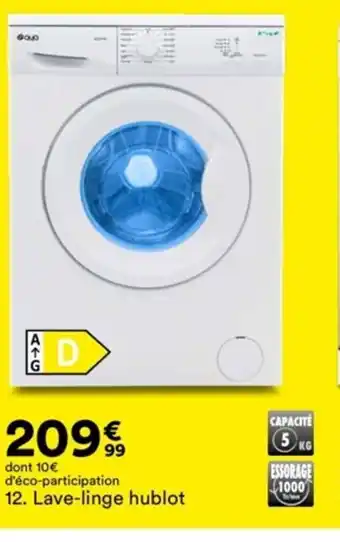 BUT dont 10€ d'éco-participation 12. Lave-linge hublot offre