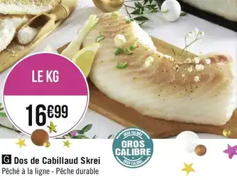 Géant Casino Dos de Cabillaud Skrei offre