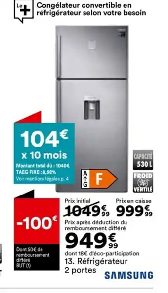 BUT dont 18€ d'éco-participation 13. Réfrigérateur offre