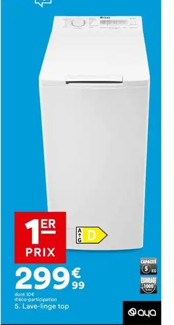 BUT dont 10 € d'éco-participation 5. Lave-linge top offre