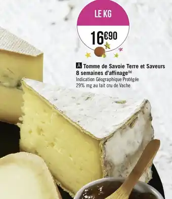 Géant Casino Tomme de Savoie 8 semaines d’affinage offre