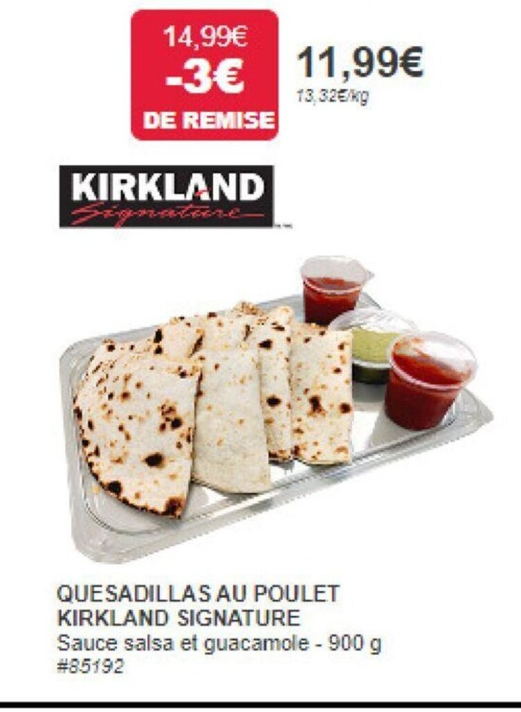 Promo QUESADILLAS AU POULET KIRKLAND SIGNATURE chez Costco