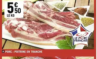 Spar A PORC POITRINE EN TRANCHE offre
