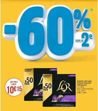 Casino Supermarchés L’or capsules café lungo profondo intensité 8 espresso offre