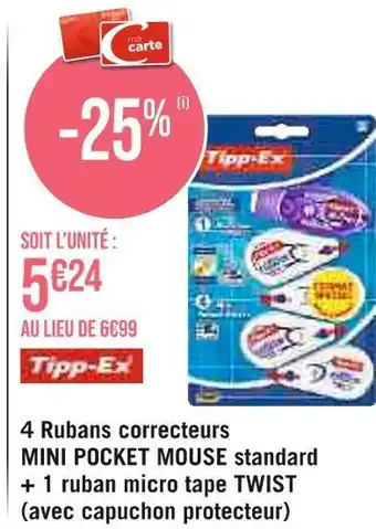 Casino Supermarchés Tipp-ex 4 rubans correcteurs mini pocket mouse standard + 1 ruban micro tape twist (avec capuchon protecteur) offre