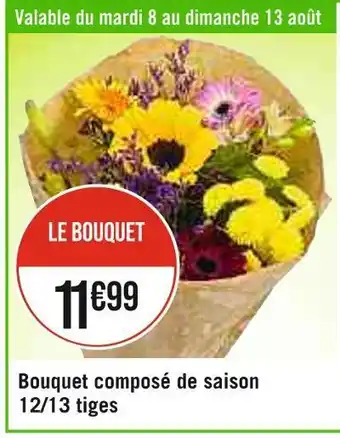 Casino Supermarchés Bouquet composé de saison offre