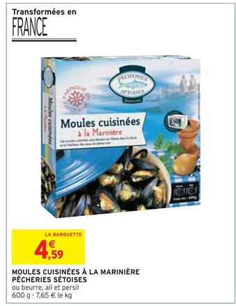 Intermarché Pêcheries sétoises moules cuisinées à la marinière offre