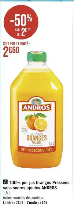 Andros 100% pur jus oranges pressées sans sucres ajoutés