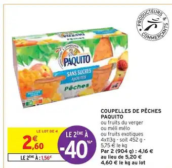 Intermarché Paquito coupelles de pêches offre