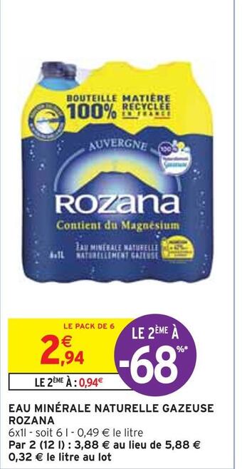 Intermarché Rozana eau minérale naturelle gazeuse offre