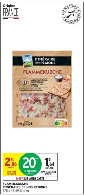 Intermarché Itinéraire de nos régions flammekueche offre
