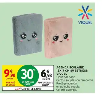 Intermarché Viquel agenda scolaire 12x17 cm sweetness offre