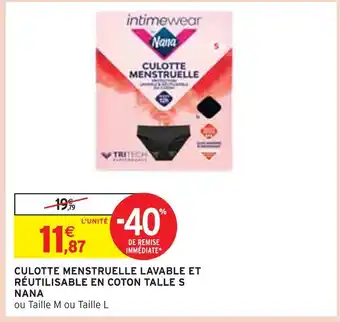 Intermarché Nana culotte menstruelle lavable et réutilisable en coton talle s offre