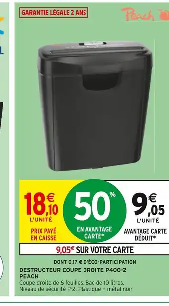 Intermarché Peach destructeur coupe droite p400-2 offre