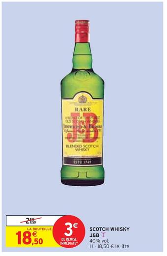 Intermarché J&b scotch whisky offre