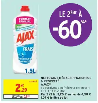 Intermarché Ajax nettoyant ménager fraicheur & propreté(b) offre