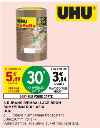 Intermarché Uhu 3 rubans d'emballage brun 50mx50mm rollafix offre