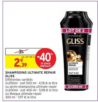 Intermarché Gliss shampooing ultimate repair offre