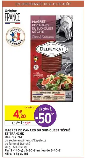 Intermarché Delpeyrat magret de canard du sud-ouest séché et tranché offre