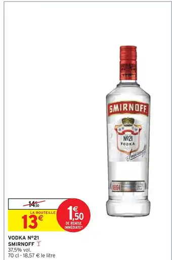 Intermarché Smirnoff vodka n°21 offre