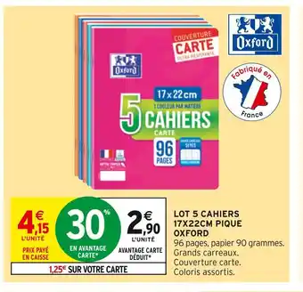 Intermarché Oxford lot 5 cahiers 17x22cm pique offre