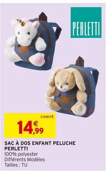 Intermarché Perletti sac à dos enfant peluche offre