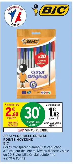 Intermarché Bic 20 stylos bille cristal pointe moyenne offre
