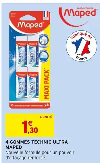 Intermarché Maped 4 gommes technic ultra offre