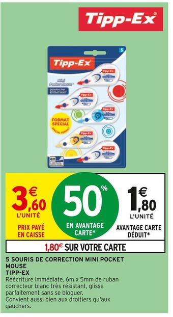 Intermarché Tipp-ex 5 souris de correction mini pocket mouse offre