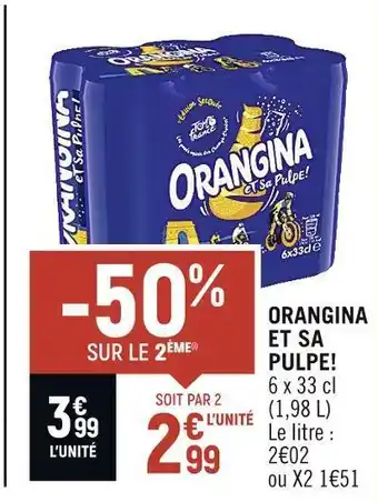 Spar Orangina orangina et sa pulpe offre