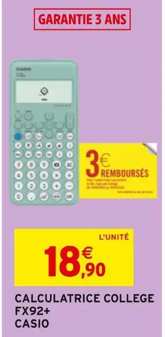 Intermarché Casio calculatrice college fx92+ offre