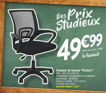 Cora x Carrefour Fauteuil de bureau factory offre