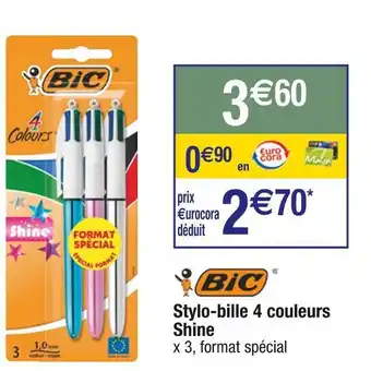 Cora x Carrefour Bic stylo-bille 4 couleurs shine offre