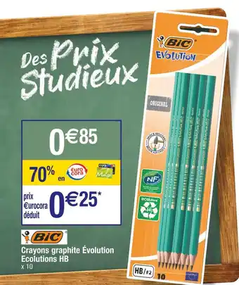 Cora x Carrefour Bic crayons graphite évolution ecolutions hb offre