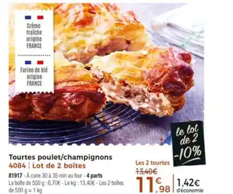 Thiriet Tourtes poulet/champignons offre