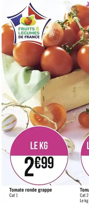 Géant Casino Tomate ronde grappe offre