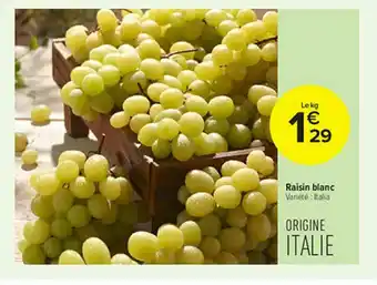 Carrefour Contact Raisin Blanc offre